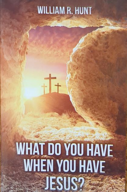 What Do You Have When You Have Jesus